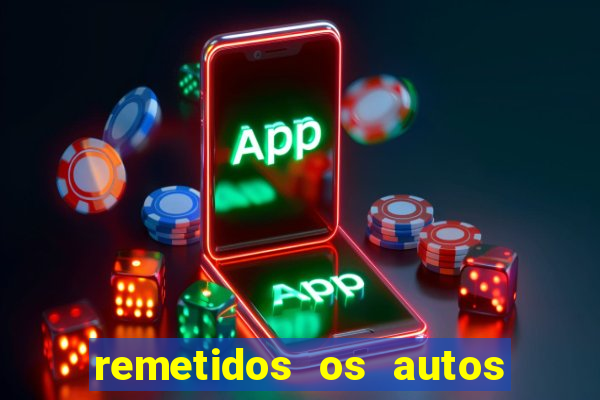 remetidos os autos para contadoria quanto tempo demora